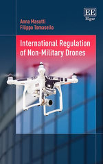 International Regulation of Non-Military Drones International Regulation of Non-Military Drones
