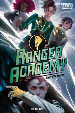 Ranger Academy Vol. 3 Ranger Academy Vol. 3