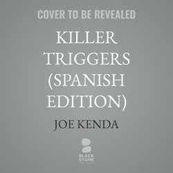 Los Desencadenantes Letales