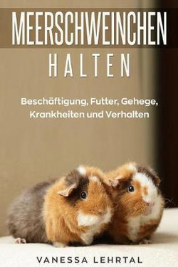 Meerschweinchen halten