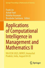 Applications of Computational Intelligence in Management and Mathematics II