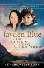 Jayden Blue and the Journey to Val Ka'Yoom