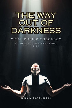 The Way Out of Darkness