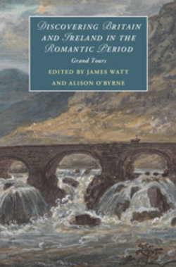 Discovering Britain and Ireland in the Romantic Period