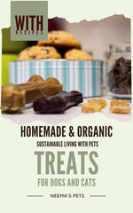 Homemade & Organic Treats: for Dogs and Cats Homemade & Organic Treats: for Dogs and Cats