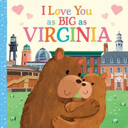 I Love You As Big As Virginia