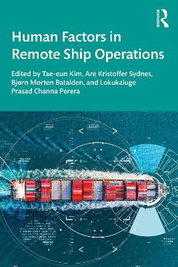 Human Factors in Remote Ship Operations Human Factors in Remote Ship Operations
