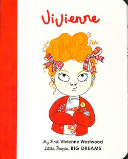 Vivienne Westwood (My First Little People, Big Dreams)