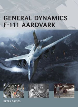 General Dynamics F-111 Aardvark General Dynamics F-111 Aardvark