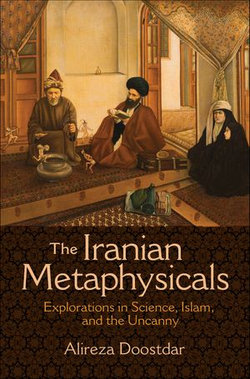 The Iranian Metaphysicals The Iranian Metaphysicals