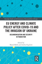 EU Energy and Climate Policy after COVID-19 and the Invasion of Ukraine