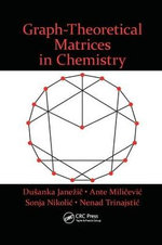 Graph-Theoretical Matrices in Chemistry