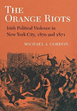 The Orange Riots