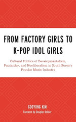 From Factory Girls to K-Pop Idol Girls
