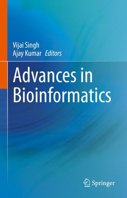 Advances in Bioinformatics