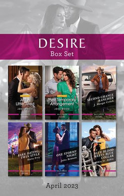 Desire Box Set Apr 2023/Just a Little Jilted/Their Temporary Arrangement/Second Chance Rancher/Fake Dating, Twin Style/One Stormy Night/Blue Blood