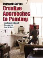 Creative Approaches to Painting Creative Approaches to Painting