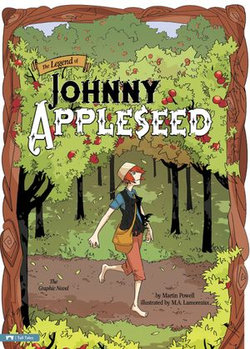 The Legend of Johnny Appleseed