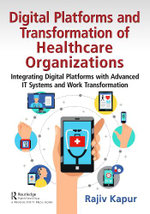 Digital Platforms and Transformation of Healthcare Organizations