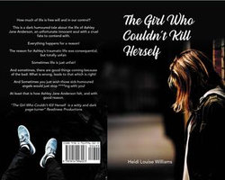THE GIRL WHO COULDN'T KILL HERSELF