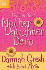 The One Year Mother-Daughter Devo