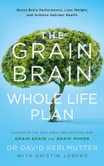 The Grain Brain Whole Life Plan