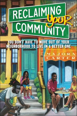 Reclaiming Your Community Reclaiming Your Community