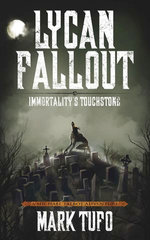 Lycan Fallout 4: Immortality's Touchstone