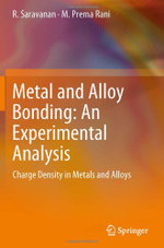 Metal and Alloy Bonding - An Experimental Analysis