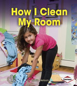 How I Clean My Room