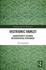 Histrionic Hamlet