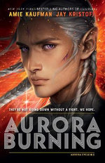 Aurora Burning: the Aurora Cycle 2