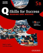 Q Skills for Success: Level 5: Reading & Writing Split Student Book B with IQ Online