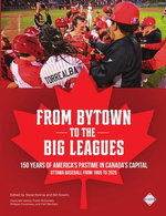 From Bytown to the Big Leagues