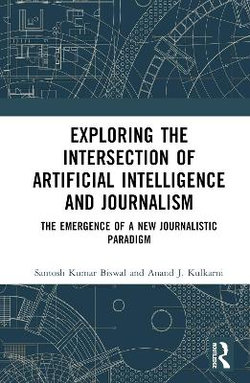 Exploring the Intersection of Artificial Intelligence and Journalism