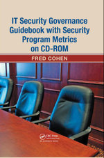 IT Security Governance Guidebook with Security Program Metrics on CD-ROM