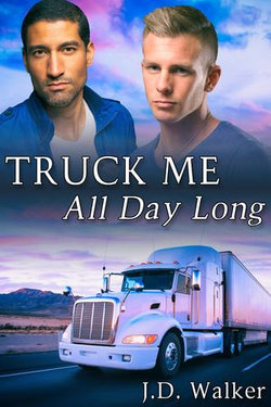 Truck Me All Day Long Truck Me All Day Long