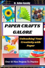 PAPER CRAFTS GALORE