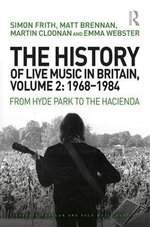 The History of Live Music in Britain, 1968-1984