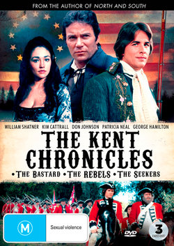 The Kent Chronicles (The Bastard / The Rebels / The Seekers)