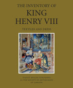 The Inventory of King Henry VIII: Volume II