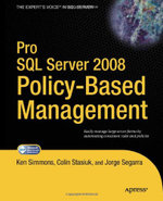 Pro SQL Server 2008 Policy-Based Management