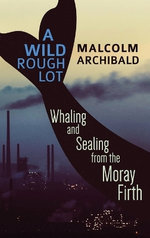 A Wild Rough Lot