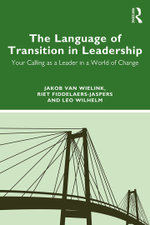 The Language of Transition in Leadership The Language of Transition in Leadership