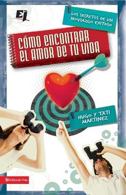 Como Encontrar El Amor de Tu Vida