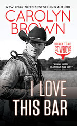 Honky Tonk Cowboys : I Love This Bar