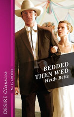 Bedded Then Wed