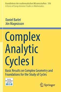 Complex Analytic Cycles I Complex Analytic Cycles I