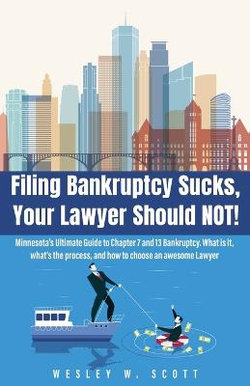 Filing Bankruptcy Sucks, Your Lawyer Should NOT!