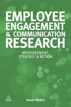 Employee Engagement and Communication Research Employee Engagement and Communication Research